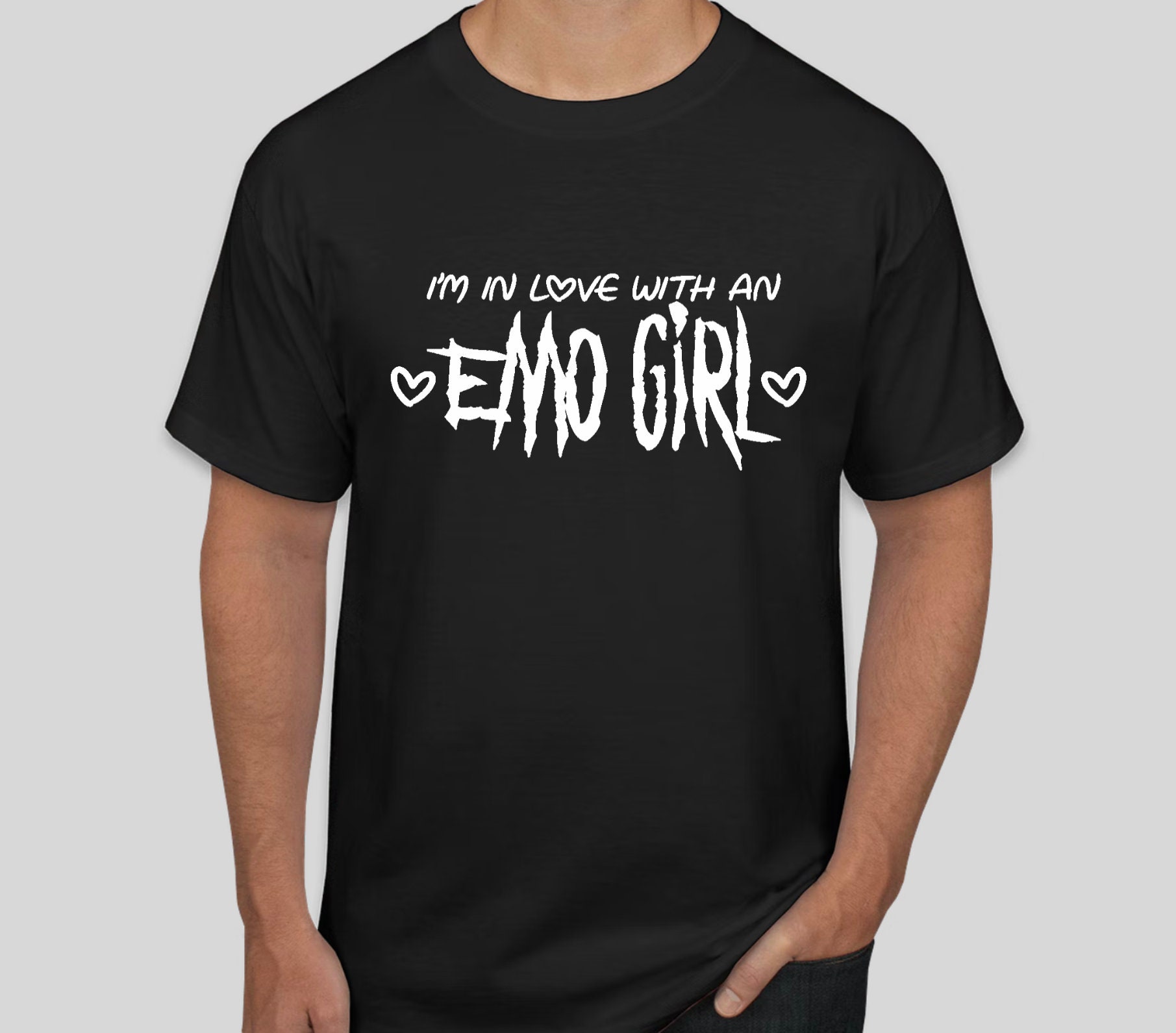 I'm in Love With an EMO Girl Tshirt Etsy