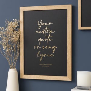 Your Custom Quote Print in Gold Foil and Framed, Custom Wording Wall Art, Personalised Quote Typography Print For New House Gift For Him