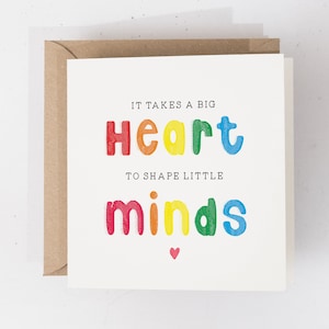 Teacher Appreciation It Takes A Big Heart to Shape Little Minds Poster for  Sale by TheMugsZone