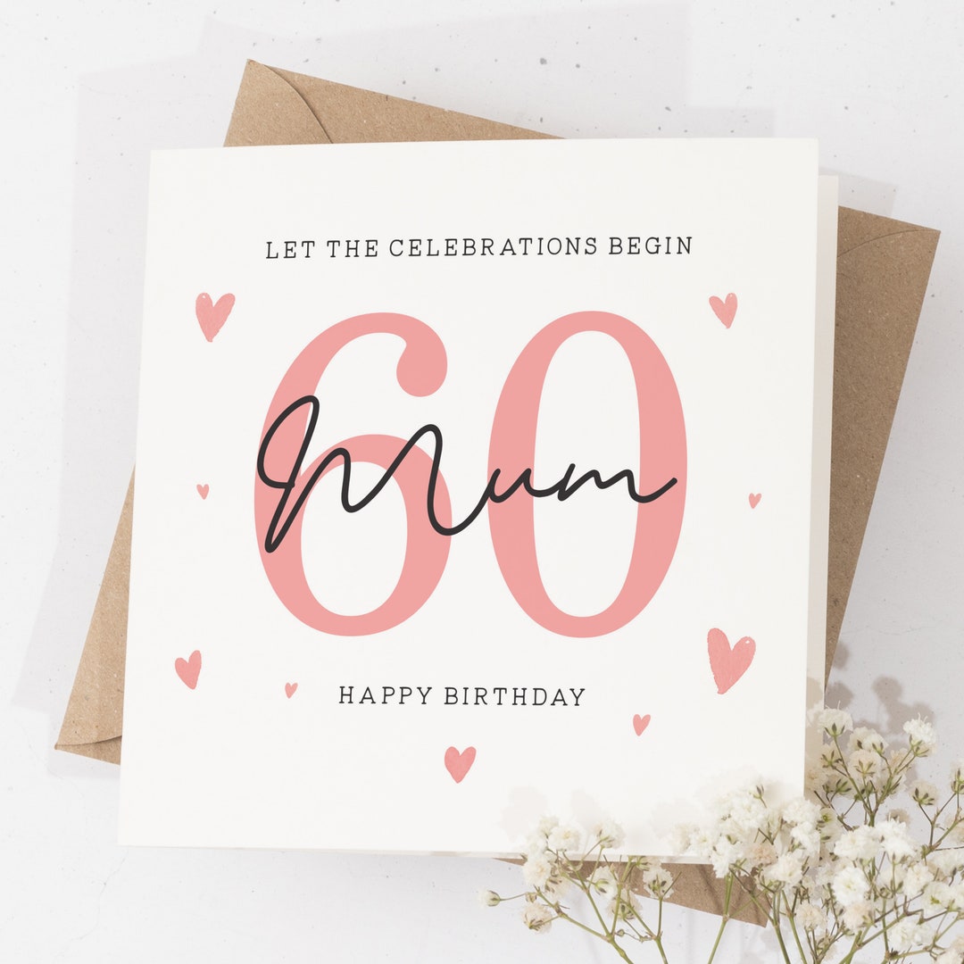 Birthday Mum Card, 60th Birthday Card for Mum, Sixtieth Birthday Mum Card, Happy Birthday Mum