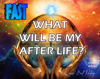 FAST &quot;What Will Be My AFTERLIFE?&quot; Crystal Ball Video/Audio Psychic Reading ***** by Lejla Kristal Best European Extrasense