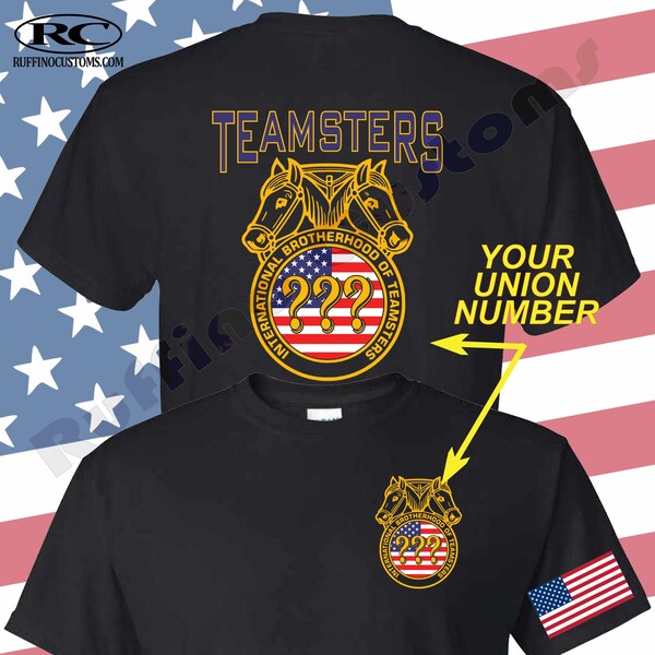 Teamsters Union American Flag T-Shirt add your local #, Teamster Gifts, American Flag, Teamster Proud, Member, Contract * NEW