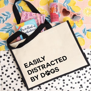 Easily Distracted By Dogs Large Handbag Tote Bag Gift Idea For Any Dog Lovers | Dog Mum Bag