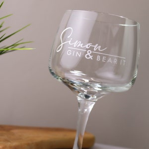 Personalised Gin Glass The Gin & Bear It is a Perfect Gift for Him Her Birthday Mother&#39;s Day Father&#39;s Day Or Christmas We Three Gins