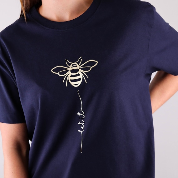 Let It Bee Tee T-shirt d'été pour femme avec un superbe slogan