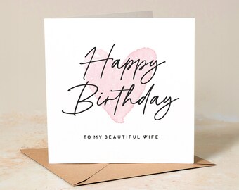 Birthday Card for Wife, Happy Birthday Wife Card, To My Beautiful Wife Card, Wife Birthday Card, Birthday Gift For Her, Card For Partner