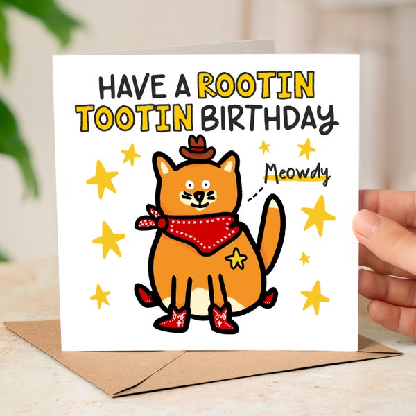 Cat Birthday Card, Cowboy Birthday Card - Have a Rootin' Tootin Birthday, Cowgirl Birthday Card For Best Friend, Boyfriend, Girlfriend