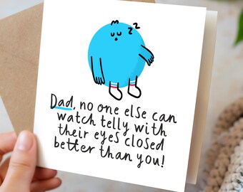 Funny Dad Card, Funny Fathers Day Card For Dad, Sarcastic Dad Birthday Card, Dad No One Else Can Wathc Telly With Their Eyes Closed Like You