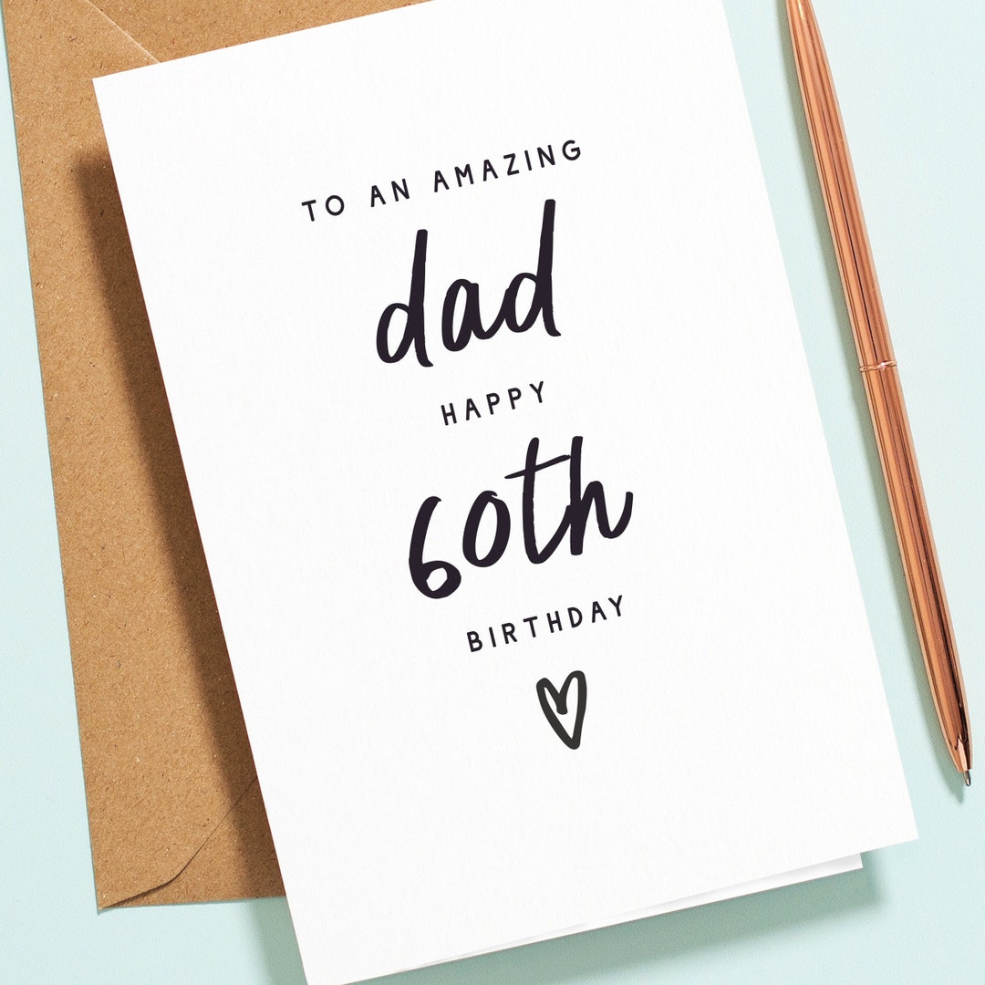 60th Dad Birthday Card to My Dad Amazing Dad Happy