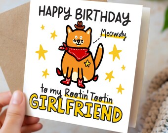 Funny Girlfriend Birthday Card, Happy Birthday To My Rootin' Tootin Girlfriend, Personalised Card For Her, Girlfriend Birthday Gift