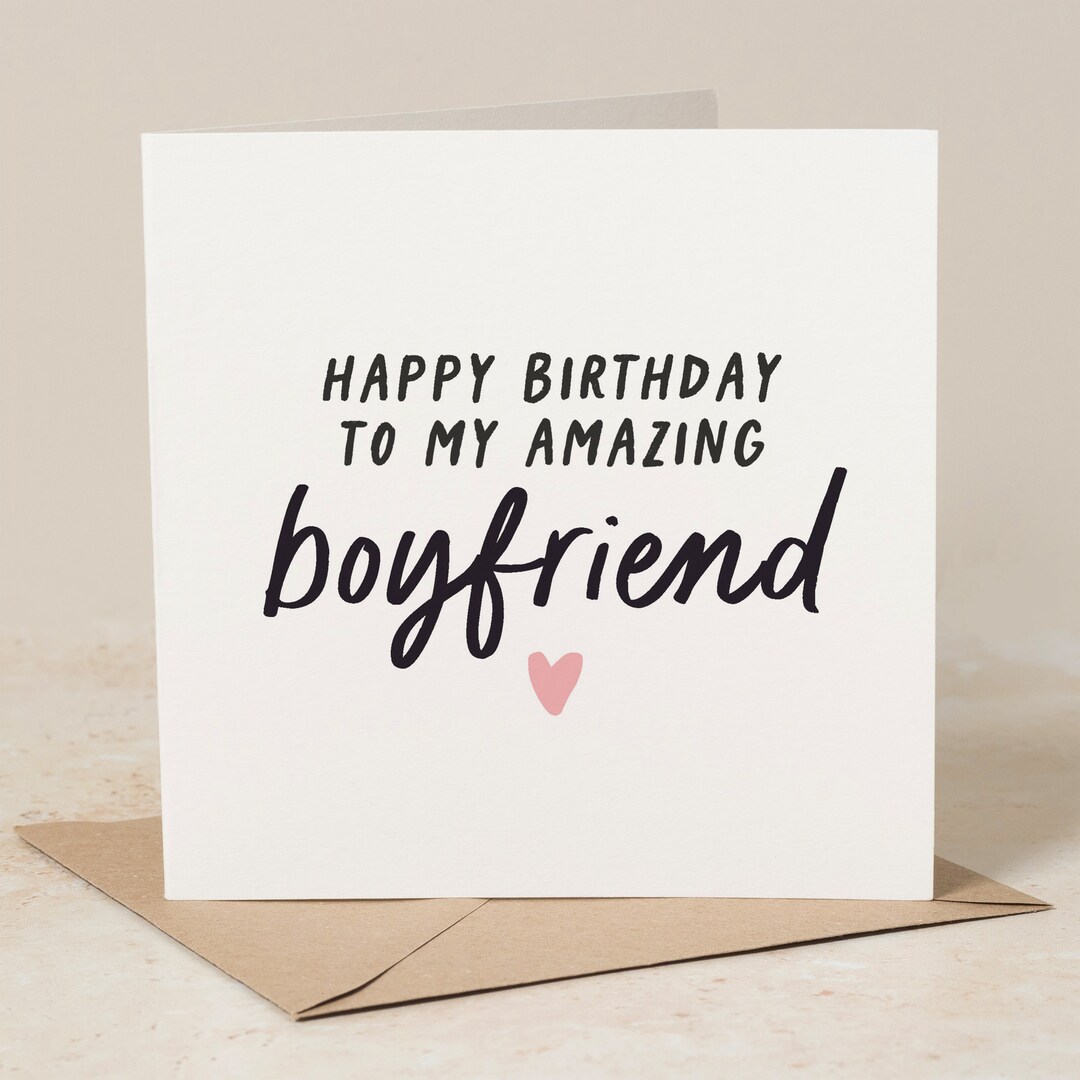 Boyfriend Birthday Card, Happy Birthday Card to My Amazing Boyfriend