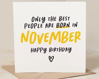 Alleen de beste mensen zijn geboren in november, grappige verjaardagskaart voor november verjaardag, verjaardagskaart voor vriend, vriendin, man