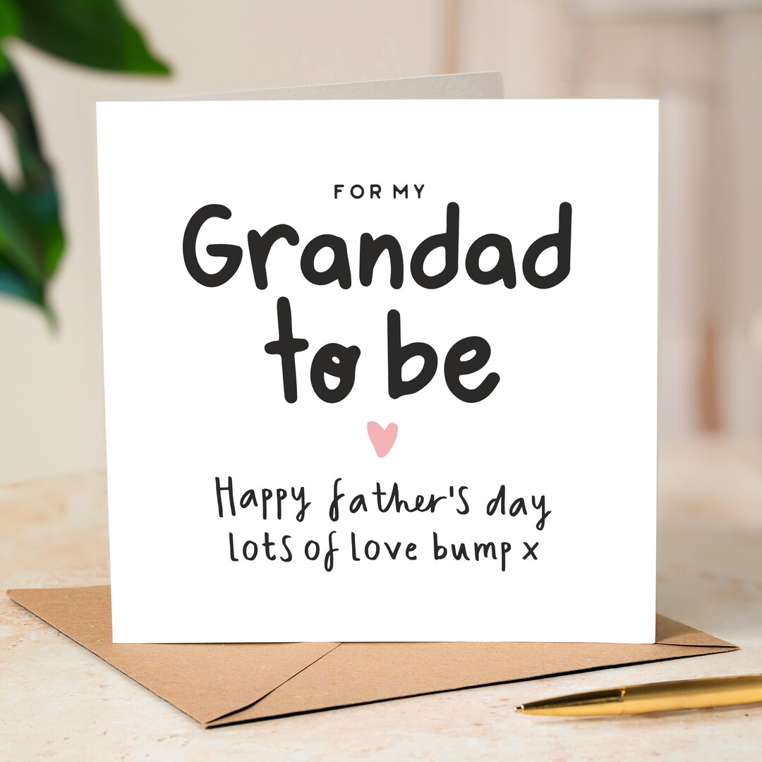 From the Bump Fathers Day Card, Grandad to Be Fathers Day Card, Special