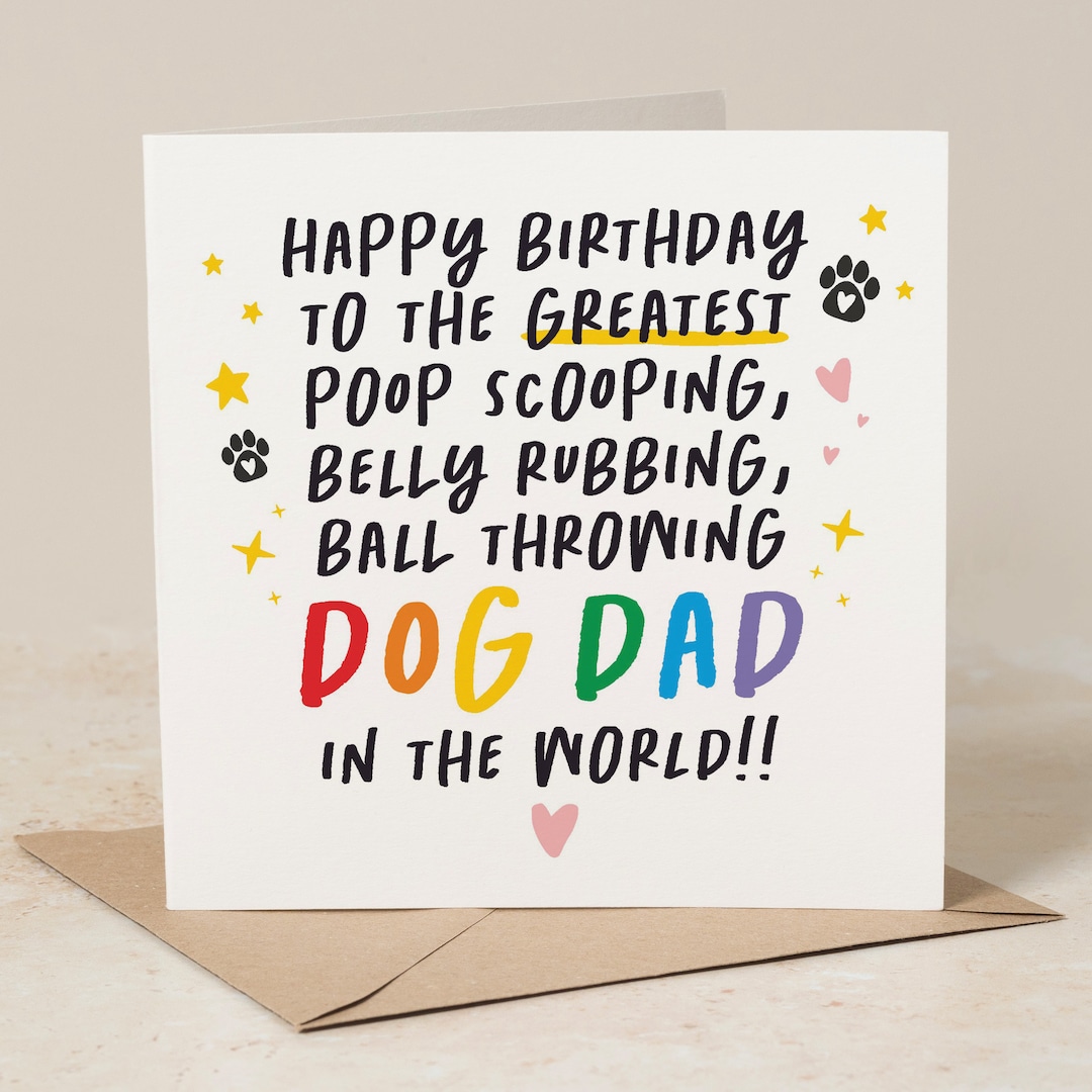 Greatest Dog Dad Birthday Card, Happy Birthday From the Dog, Funny ...