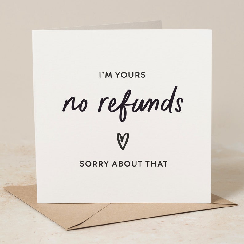 I'm Yours No Refunds Funny Anniversary Card For Him, Joke Anniversary Card For Boyfriend, Girlfriend, Husband, Wife, Anniversary Card V029 image 1