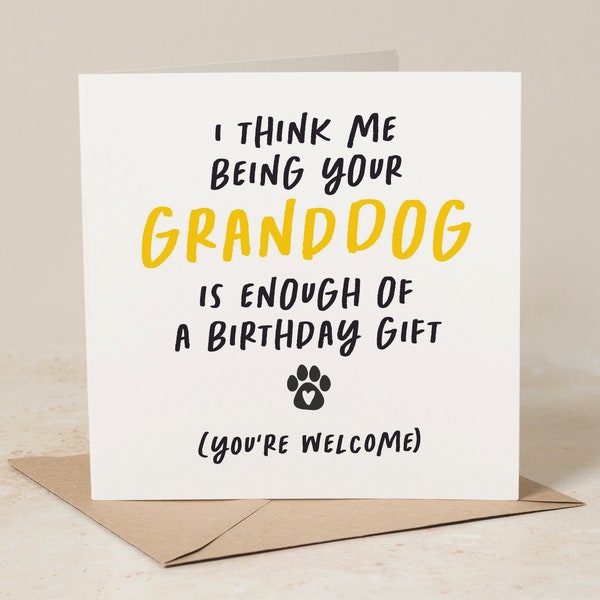 Birthday Card From Your Granddog, Funny Birthday Card From Dog, Dog Nan, Dog Grandma, For Dog Grandad, Dog Grandparent, Pet Birthday Card