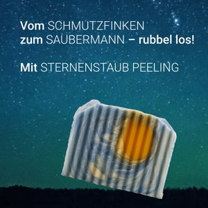 Peelingseife Sternenstaub 120 g aus Pflanzenölen VEGAN Gärtnerseife Mechanikerseife Neroliduft Scrub mit Sheabutter und Mandelöl Bild 8