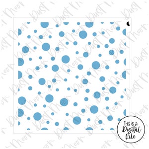 May include: A white square stencil featuring a pattern of light blue circles of different sizes. The text "This is a Digital File" is in a circular graphic in the bottom right corner.