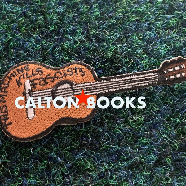 Woody Guthrie This Machine K*lls Fascists| Anti-Fascist| Iron-on Patch
