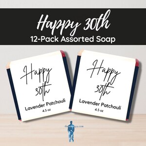 Happy 30th 12 Bars of Handmade Soap, Best Sellers | Shower Favors, Soap Gift Sets, Gift Basket, Stocking Stuffer, Resale, Personal Use