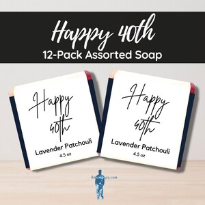 Happy 40th 12 Bars of Handmade Soap, Best Sellers | Shower Favors, Soap Gift Sets, Gift Basket, Stocking Stuffer, Resale, Personal Use