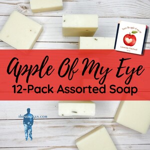 Apple Of My Eye 12 Bars of Handmade Soap, Best Sellers | Shower Favors, Soap Gift Set, Gift Baskets, Stocking Stuffers, Resale, Personal Use