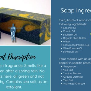 May include: Three bars of green and yellow swirl soap with a blue and green swirl pattern. The soap is labeled "The Soap Guy.com". The text "Scent Description" is in a blue box. The text "Soap Ingredients" is in a blue box. The text "Palm Oil Free" is in a green circle. The text lists the ingredients of the soap, including coconut oil, canola oil, soybean oil, organic shea butter, water, sodium hydroxide (lye), olive pomace oil, and sunflower oil. The text also lists additional ingredients that may be included in specific batches of soap, including fragrance, sea salt, juniper berries, ground oatmeal, sea salt, and activated charcoal.