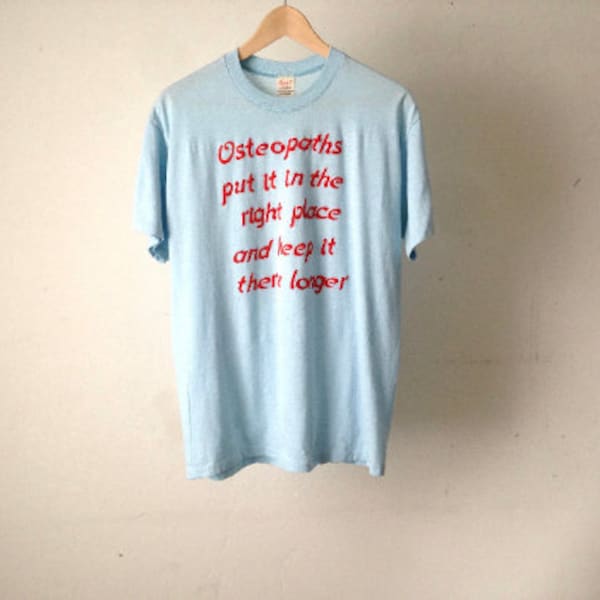 vintage 1980s OSTEOPATH doctor super soft and thin 80s JOKE t-shirt -- size xl -- made in the usa!