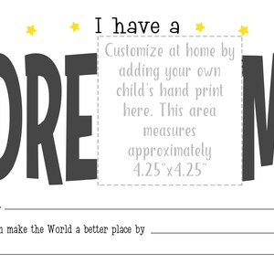 May include: A printable worksheet with the word "DREAM" in large, gray letters. The worksheet includes instructions to customize it at home by adding a child's handprint in the space provided. The text reads "I have a dream that... I can make the world a better place by..."