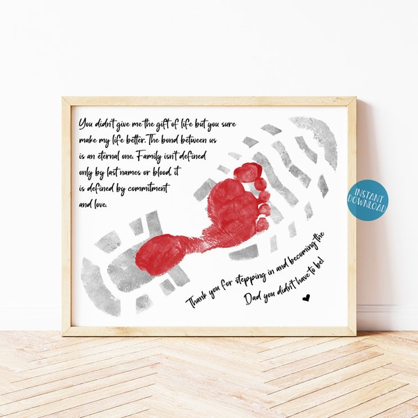 Step Dad Father's Day Boot Footprint Art Project for Kids, Bonus Dad gift, Dad you didn't have to be, Toddler Keepsake Craft, DIY Kids Craft