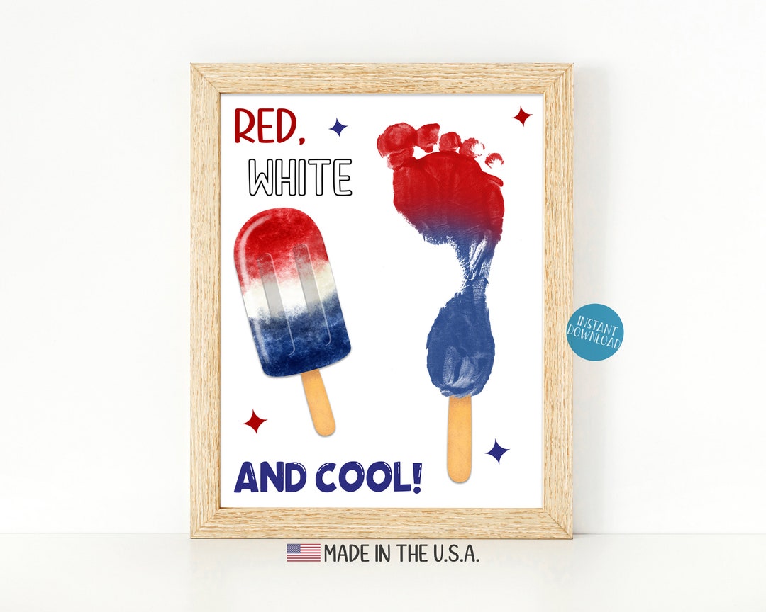 Red White and Cool Baby Footprint Art, 4th of July Popsicle Handprint