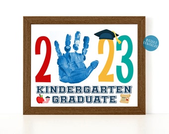 Kindergarten Graduation Sign, Handprint Art, DIY Kid Craft, 2023 Graduate Certificate, Kindergarten Keepsake, last day of school activity