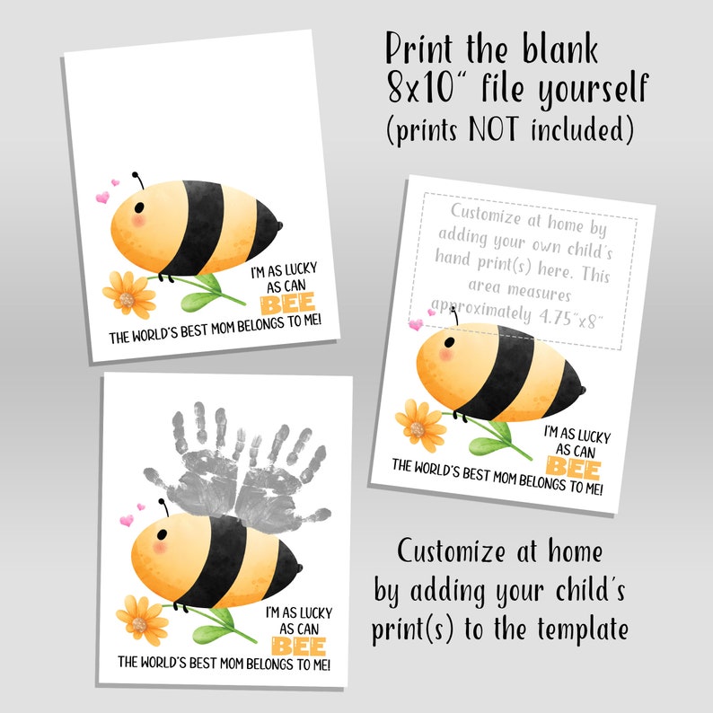 Puede incluir: Tarjeta imprimible de 20,3 x 25,4 cm con una linda abeja de dibujos animados con el texto "Soy tan afortunado como puede ser una abeja. &iexcl;La mejor mam&aacute; del mundo me pertenece!" La tarjeta incluye un espacio para agregar la huella de la mano de un ni&ntilde;o.