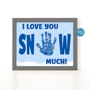 Je t'aime neige beaucoup d'art d'empreinte de main d'hiver, artisanat de flocon de neige de bébé tout-petits enfants, mémoire de souvenir d'artisanat d'empreinte de main, carte de Noël imprimable