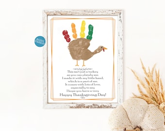 May include: A printable Thanksgiving card featuring a handprint turkey with a poem that reads: "This isn't just a turkey as you can plainly see. I made it with my little hand, which is a part of me. It comes with lots of love, especially to say I hope you have a very Happy Thanksgiving Day!"