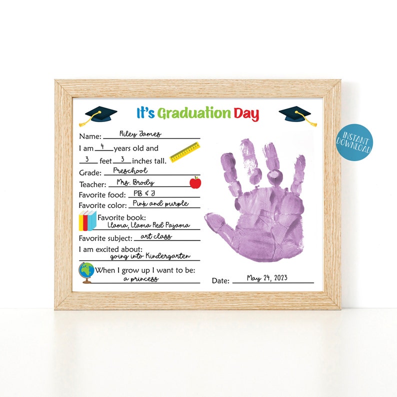 May include: A printable graduation day certificate with a handprint, a graduation cap, and a globe. The certificate includes the text "It's Graduation Day" and fields for the child's name, age, height, grade, teacher, favorite food, favorite color, favorite book, favorite subject, and what they are excited about. The certificate also includes a space for the date and a field for what the child wants to be when they grow up.