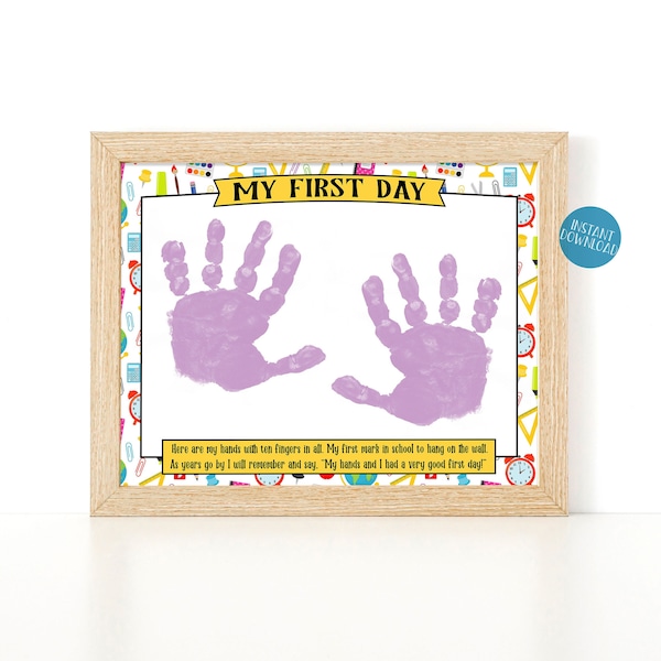 First Day of School Handprint Art, Back to School Printable, Very Good First Day poem, DIY Kid Crafts, Back to school craft keepsake memory