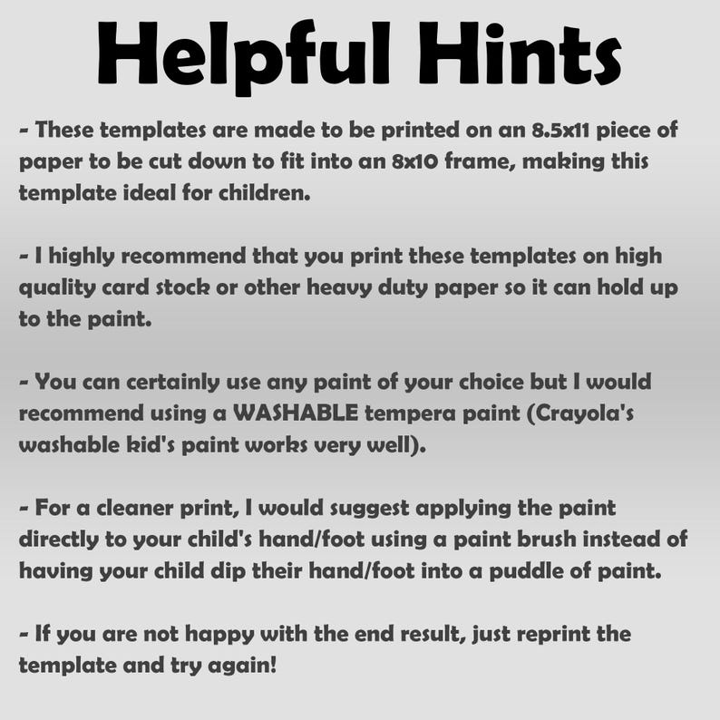 May include: Helpful Hints for printing and painting templates. The text recommends using 8.5x11 inch paper and cutting it down to fit an 8x10 inch frame. It also suggests using high quality card stock or heavy duty paper and washable tempera paint.