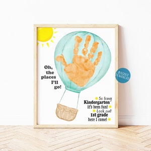 Oh the places you'll go Kindergarten Graduation Handprint Art, DIY Kid Craft, Balloon Handprint craft, So long Kindergarten it's been fun