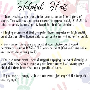 May include: Helpful Hints for printing handprint templates on 8.5x11 inch paper. The text recommends using washable tempera paint and suggests applying the paint directly to the hand or foot using a paintbrush.