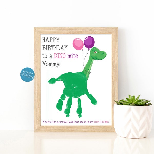 Printable Birthday card for Mom, Handprint Art, Dinosaur Handprint Craft, DIY Kids Craft, Baby Handprint Keepsake, Dinomite Dinosaur Card