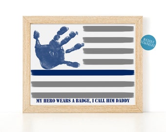 Police Officer Gift for Dad, Gift from Kids, Dad Gift, Child Handprint Art, Birthday Gift for Dad, My Hero Wears a Badge, DIY Kid Craft