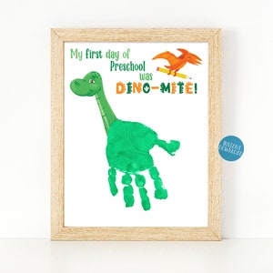 First Day of Preschool Handprint Art, Back to School Printable, Dinosaur Handprint craft, DIY Kid Crafts, Dinomite craft school keepsake