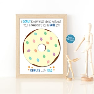 Donuts with Dad Printable, Fingerprint Art for Dad, Donut Thumbprint Art, Father&#39;s Day classroom activity, DIY Kid Craft, Daycare project