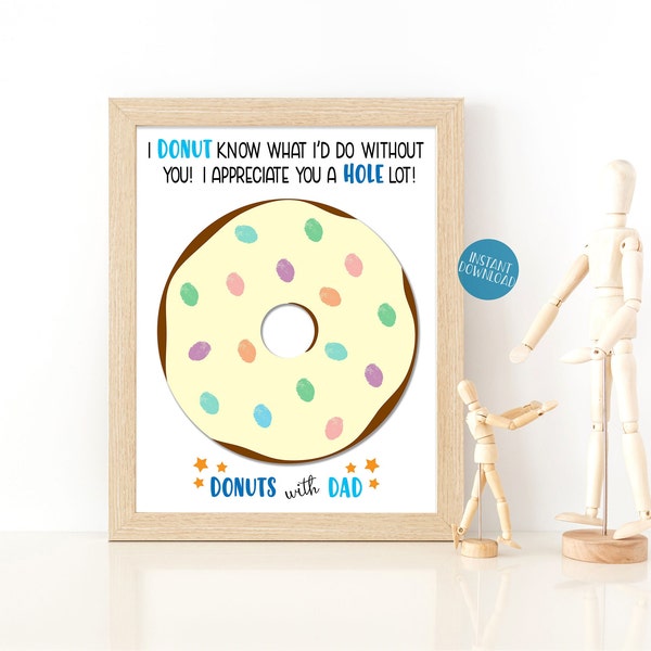 Donuts with Dad Printable, Fingerprint Art for Dad, Donut Thumbprint Art, Father's Day classroom activity, DIY Kid Craft, Daycare project