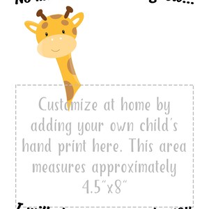 May include: A white print featuring a giraffe illustration with the text "No matter how tall I grow..." and "I will always look up to you." The print includes a space measuring approximately 11.4cm x 20.3cm for a child's handprint.