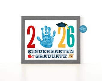 Kindergarten Graduation Sign, Handprint Art, DIY Kid Craft, 2026 Graduate Certificate, Kindergarten Keepsake, last day of school activity
