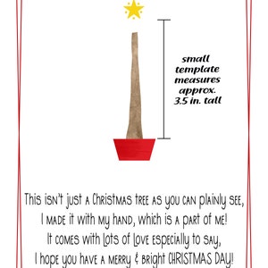 May include: A hand-painted Christmas tree illustration in brown and red with a yellow star on top. The tree is approximately 3.5 inches tall. The text reads: "This isn't just a Christmas tree as you can plainly see, I made it with my hand, which is a part of me! It comes with lots of love especially to say, I hope you have a merry & bright Christmas day!"