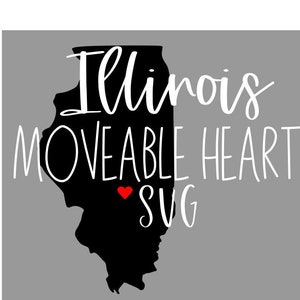 Illinois State SVG File - Illinois Moveable Heart SVG - Fichier d’état. Fichier DIGITAL Cut