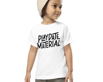 playdate material shirt, boys shirt, Valentine's Day shirt, funny toddler shirt, Toddler Short Sleeve Tee